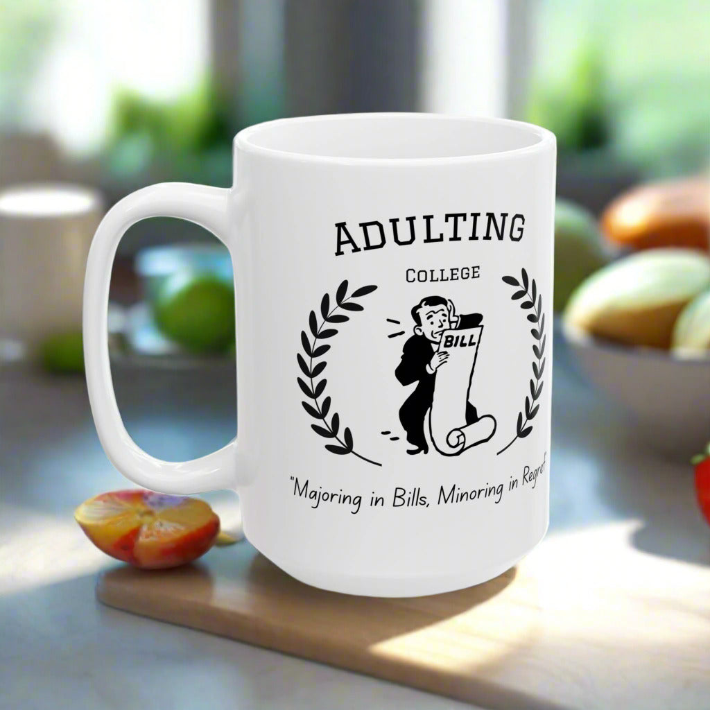 Adulting College Mug – Funny Personalized Gift for Grown-Ups