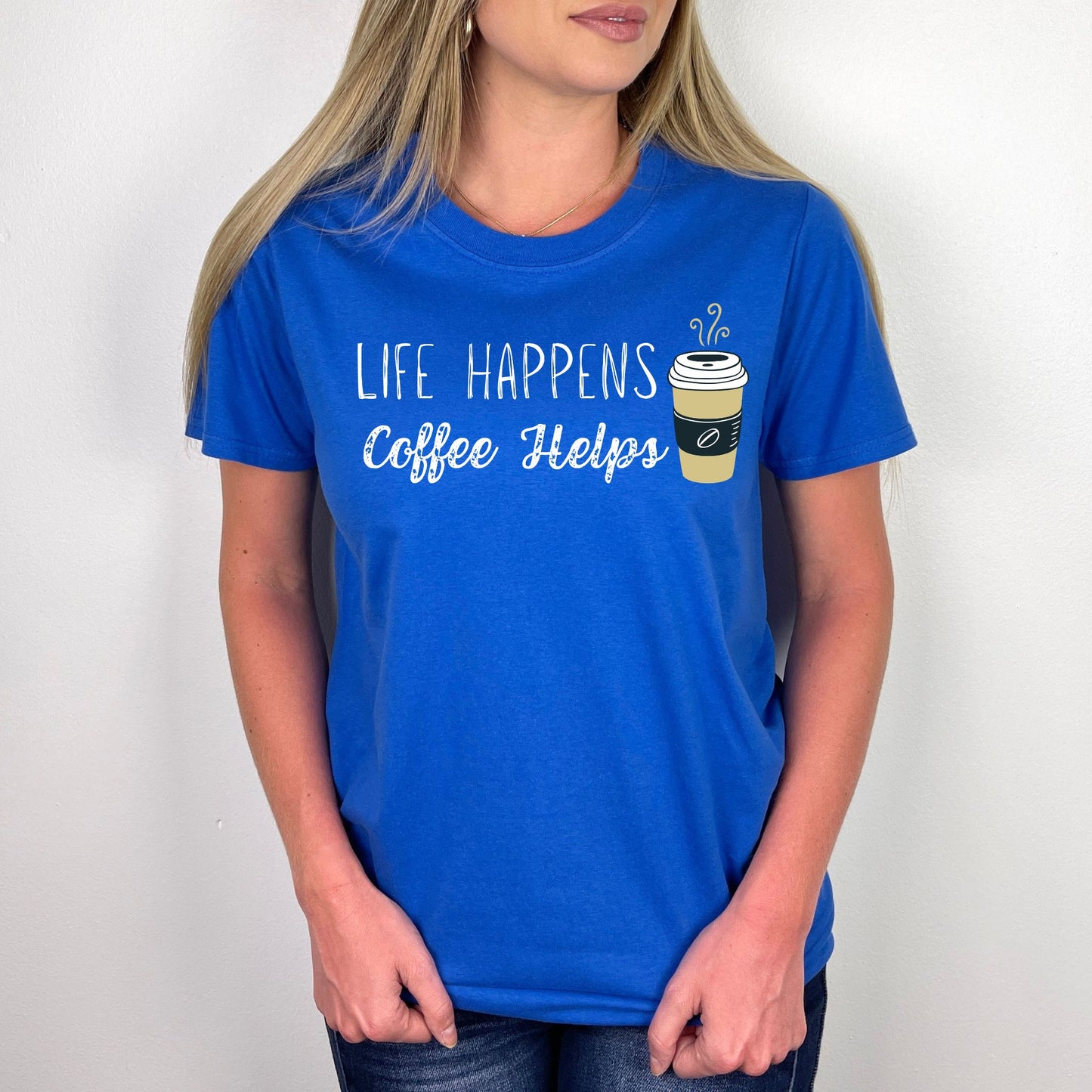 Life Happens Coffee Helps T-Shirt – Funny Coffee Graphic Tee for Caffeine Lovers