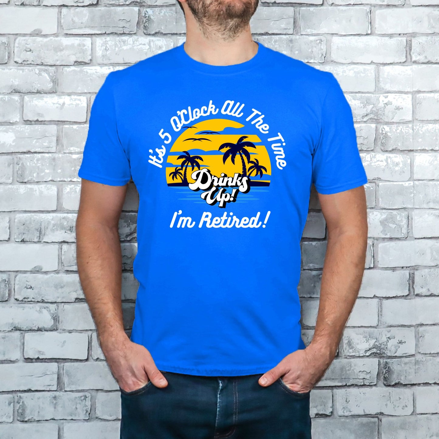 It’s 5 O’Clock All The Time I’m Retired T-Shirt – Funny Tropical Retirement Tee