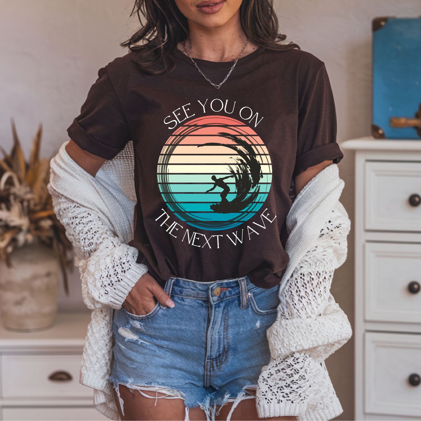 See You On the Next Wave T-Shirt, Retro Surfer Tee , Beach & Ocean Lovers Gift , Surfing Shirt Beach Lover Gift