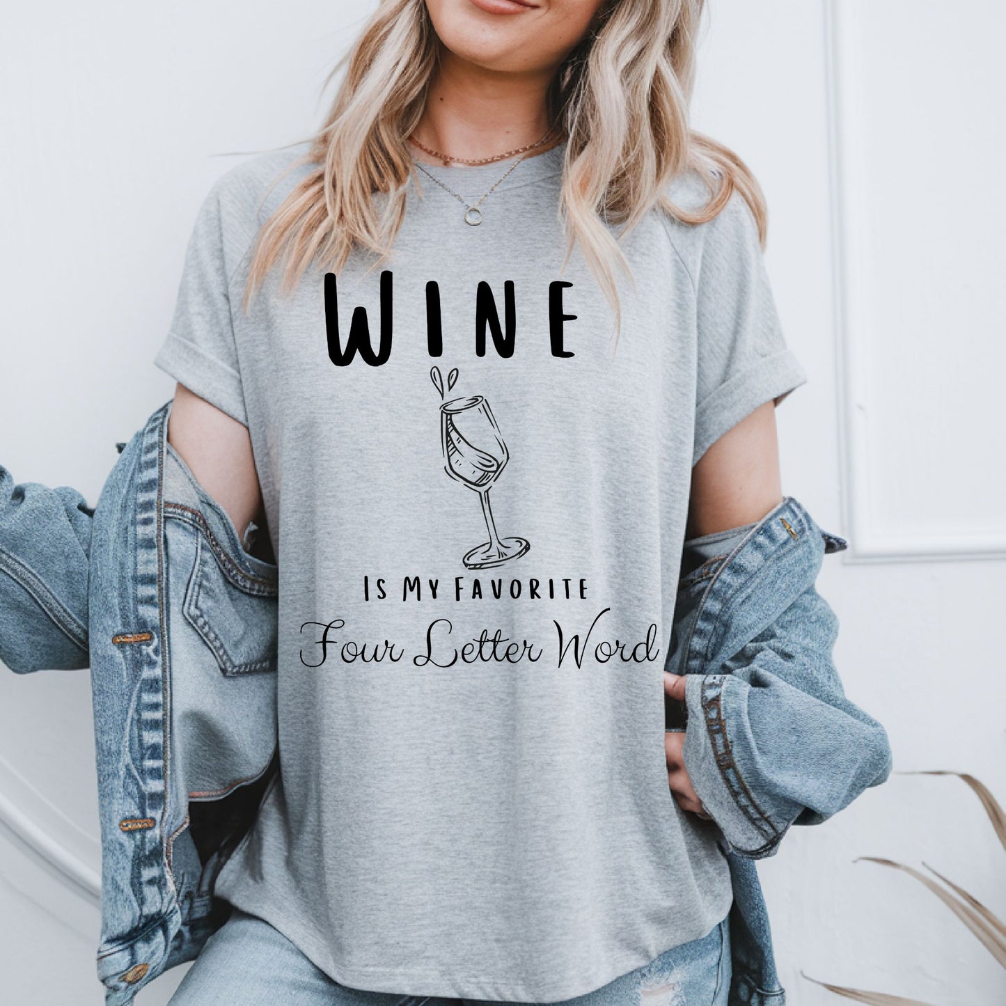 Wine Is My Favorite Four Letter Word Graphic Tee Funny Wine Shirt Wine Lover Gift