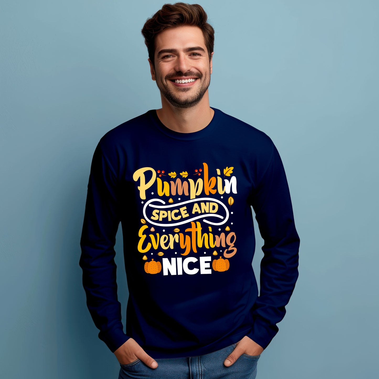 Pumpkin Spice and Everything Nice T-Shirt – Cute Fall Autumn Graphic Tee for Pumpkin Lovers Long Sleeve Tee