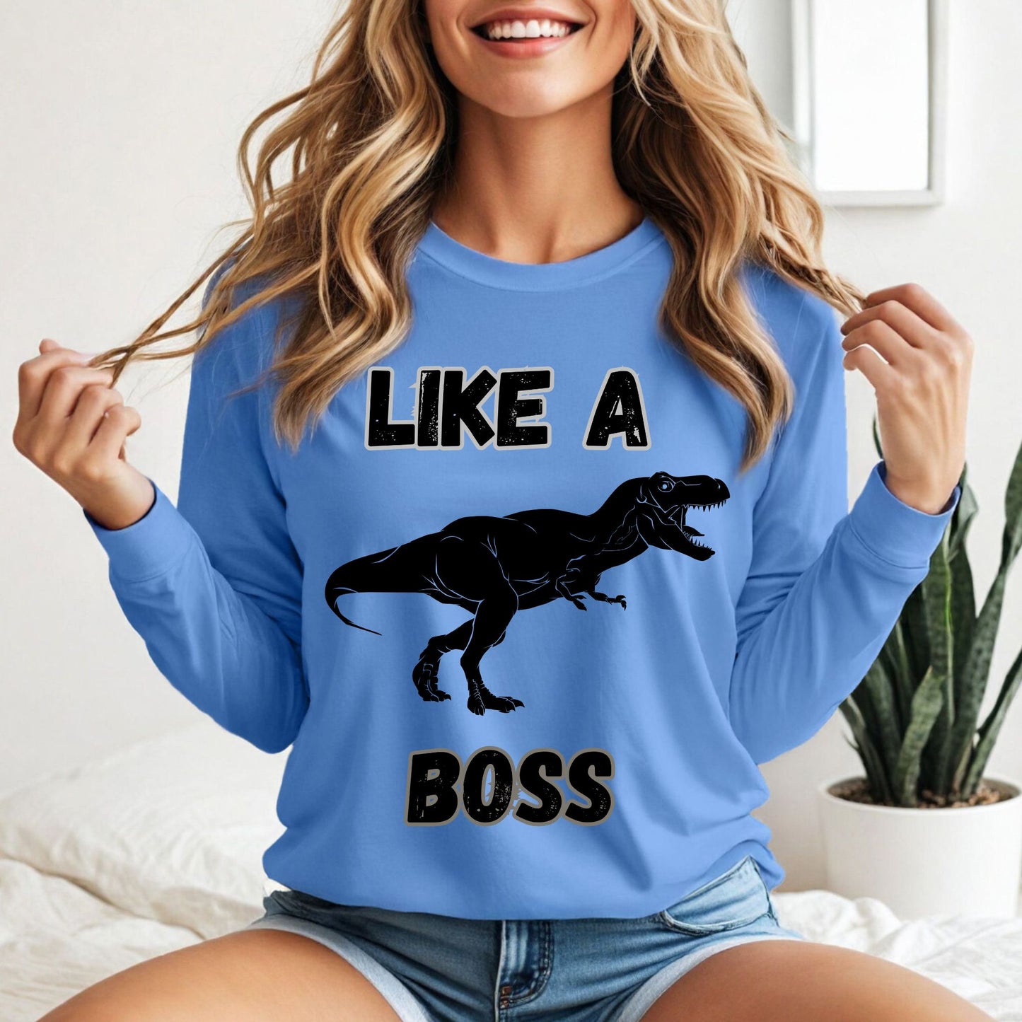 Like a Boss T-Rex T-Shirt – Funny Tyrannosaurus Rex Dinosaur Graphic Tee Long Sleeve Tee