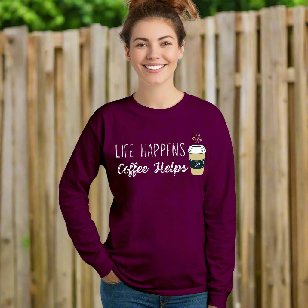 Life Happens Coffee Helps T-Shirt Funny Coffee Graphic Tee for Caffeine Lovers Long Sleeve Tee