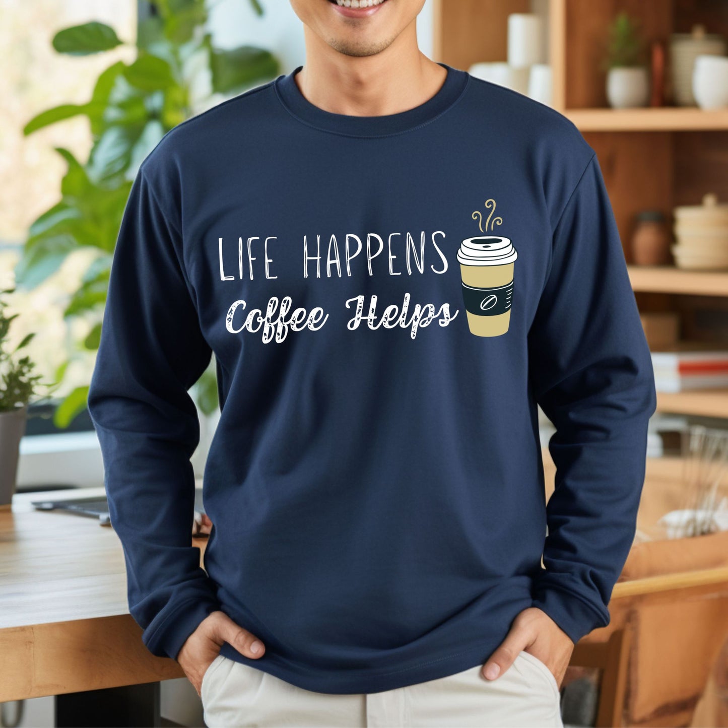 Life Happens Coffee Helps T-Shirt Funny Coffee Graphic Tee for Caffeine Lovers Long Sleeve Tee