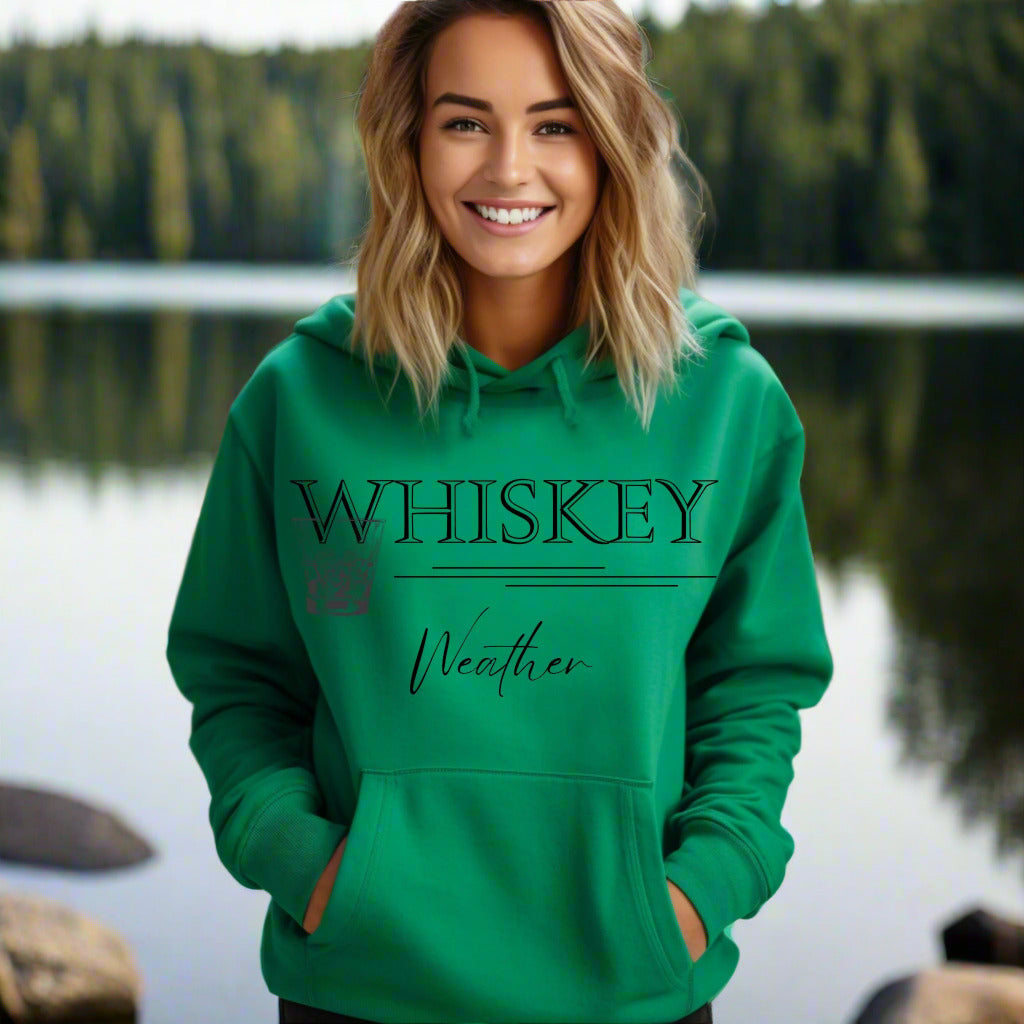 Whiskey Weather Hoodie Whiskey Lover Gift Alcohol Shirt Whiskey Lover Sweatshirt Drinking Shirt