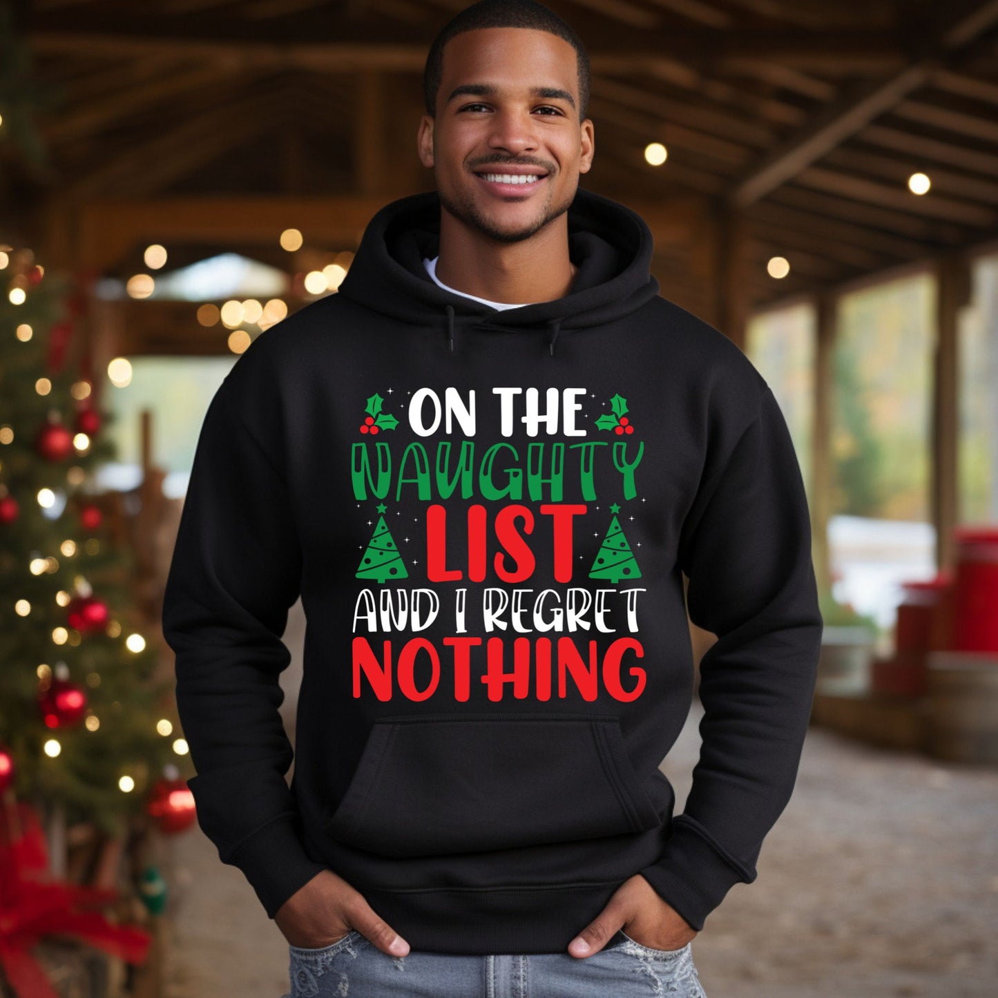 Christmas hoodie On The Naughty List And I Regret Nothing Christmas Sweatshirt Funny Christmas Shirt