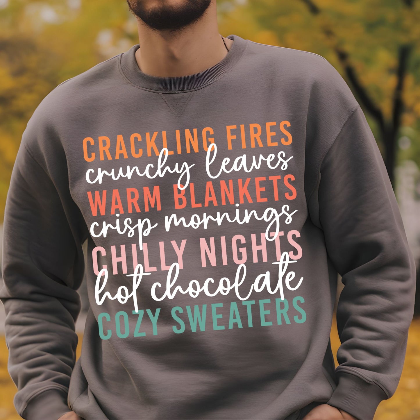 Cozy Fall Vibes Sweatshirt Autumn Text Graphic Shirt Fall Lovers Shirt Crackling Fires and Cozy Sweaters Sweatshirt Fall Lover Gift