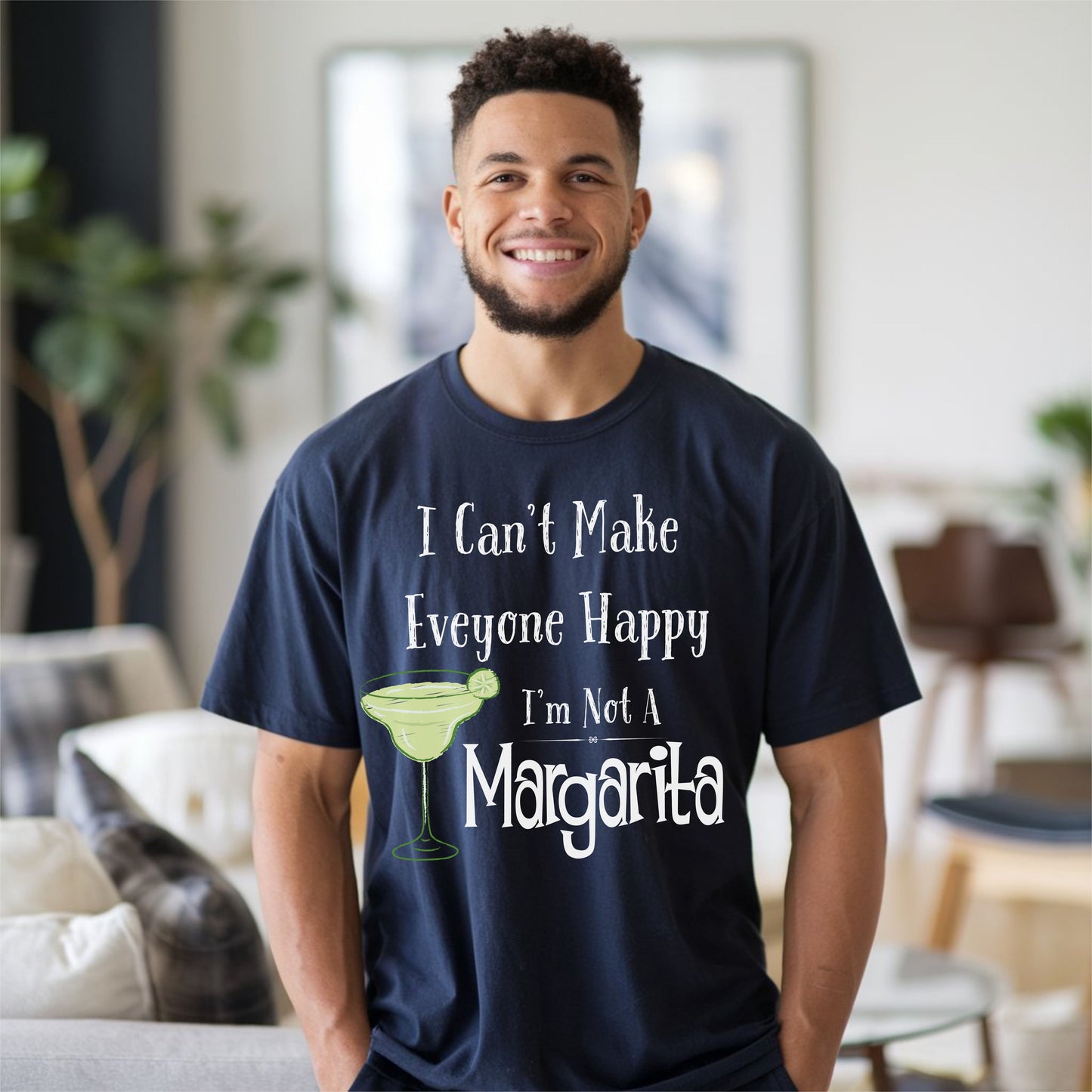 Funny Margarita T-Shirt, “I Can’t Make Everyone Happy” Tee, Playful Cocktail T-Shirt , Birthday Gift, Humor Tee, Unisex Shirt, Party Wear, Bar Lover's Gift