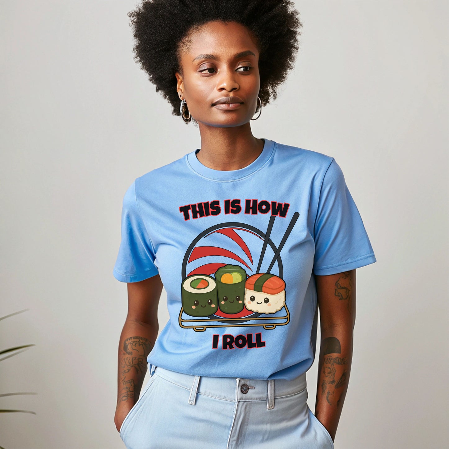 This Is How I Roll Sushi T-Shirt – Funny Kawaii Japanese Food Tee