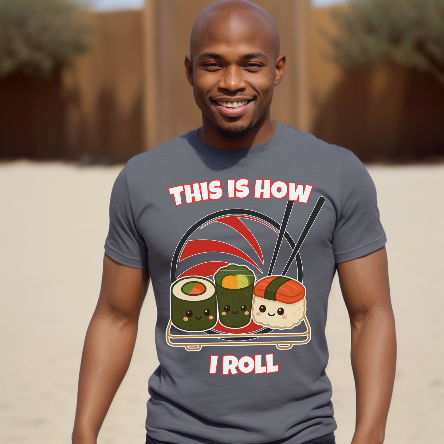 This Is How I Roll Sushi T-Shirt – Funny Kawaii Japanese Food Tee