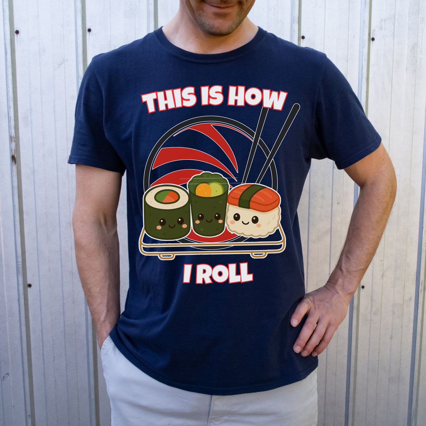 This Is How I Roll Sushi T-Shirt – Funny Kawaii Japanese Food Tee
