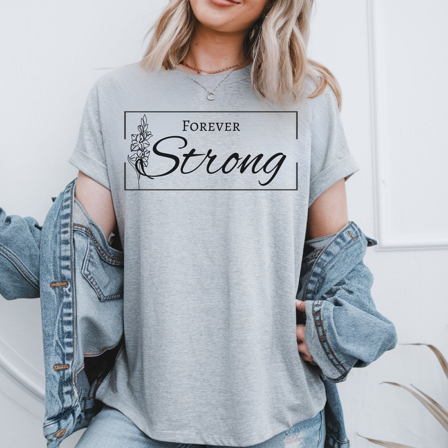Forever Strong Gladiolus Flower T-Shirt – Inspirational Strength Graphic Tee