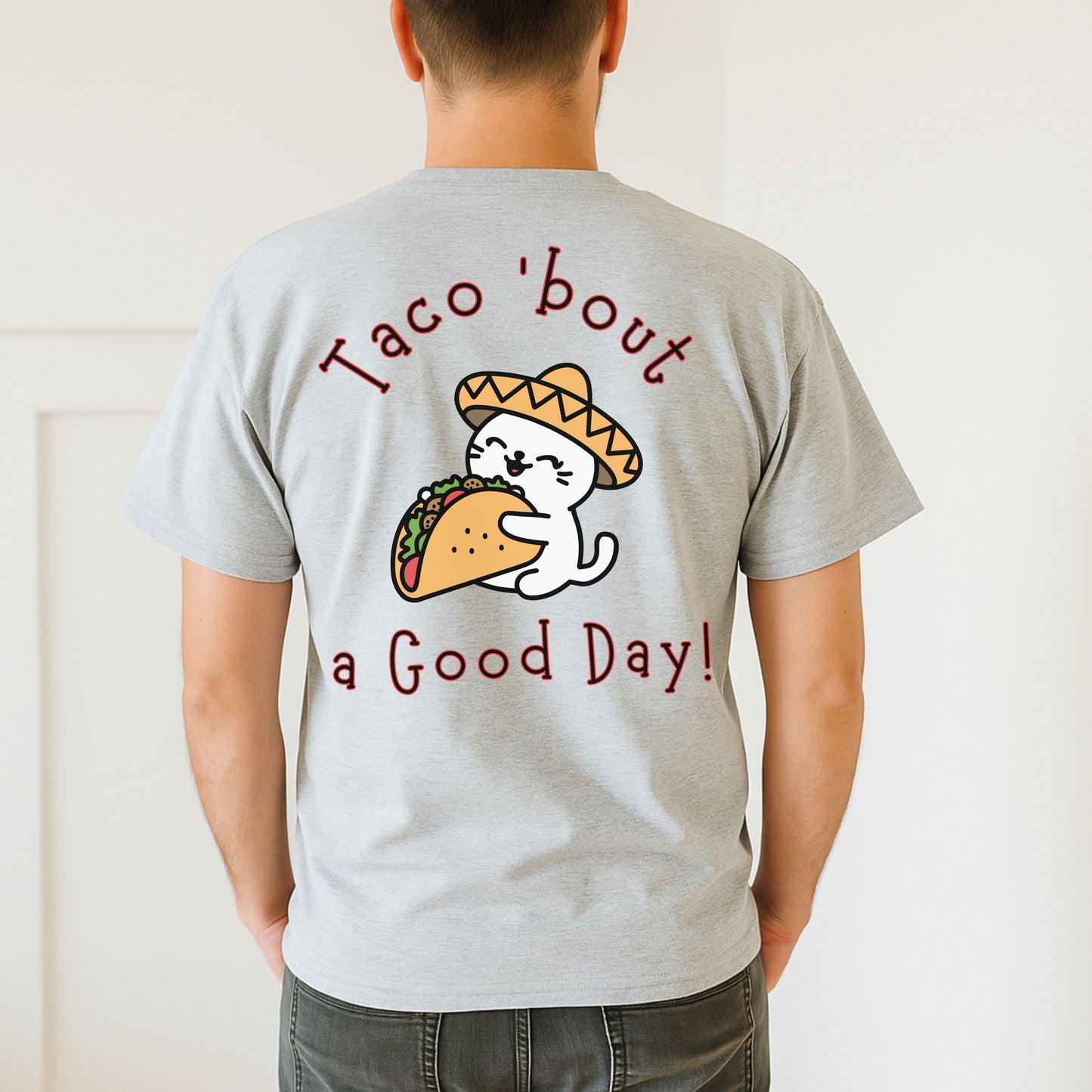 Taco 'Bout a Good Day Cat T-Shirt – Cute Sombrero Taco Cat Tee for Taco Lovers