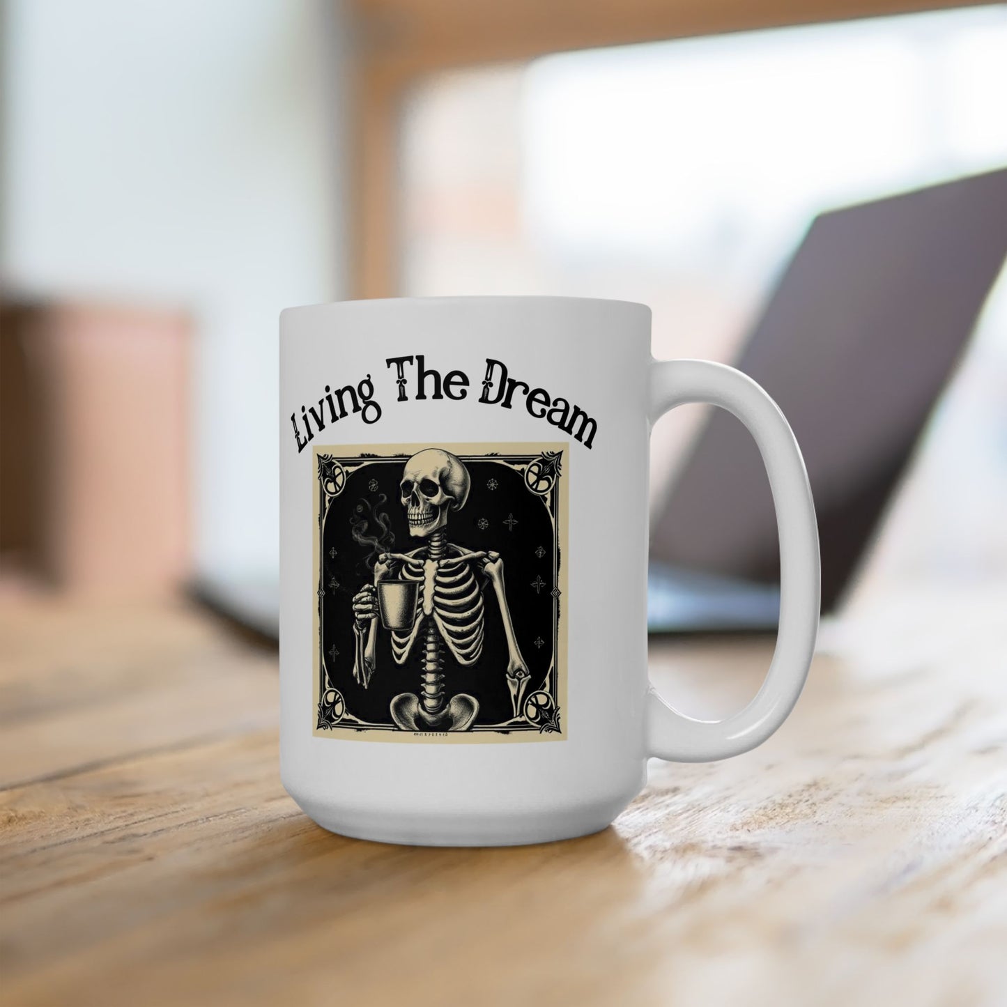 Living the Dream Mug Skeleton Graphic Mug Coffee Lover Gift