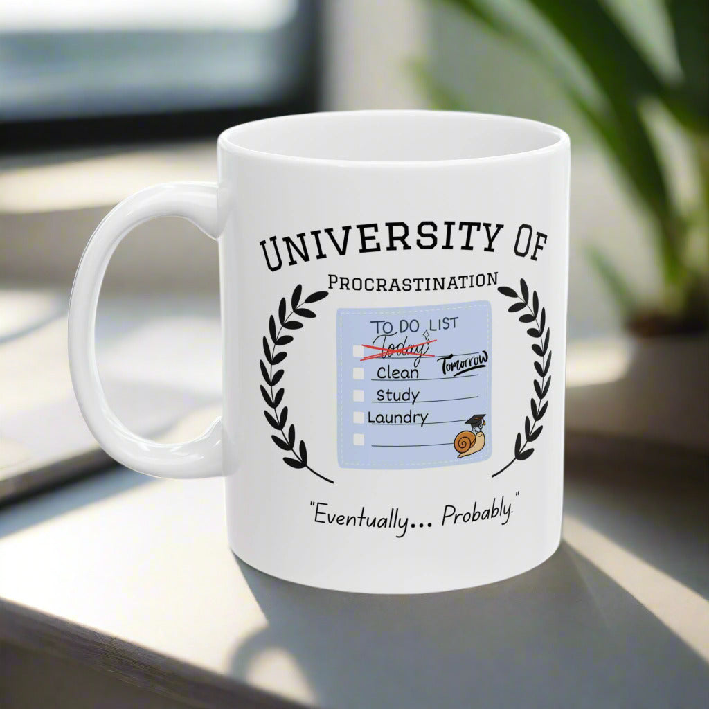University of Procrastination Mug – Funny Personalized Gift