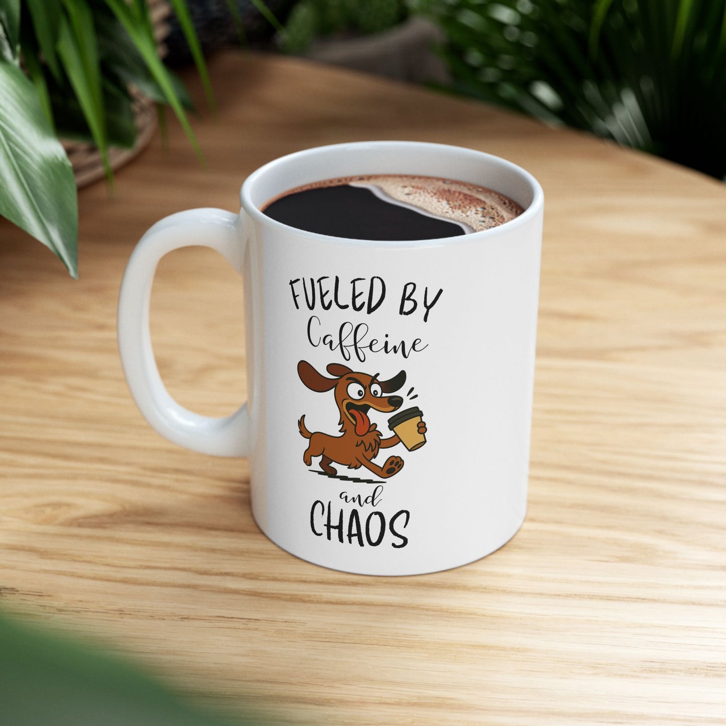 Fueled by Caffeine and Chaos Mug – Funny Dachshund Coffee Cup for Dog Lovers