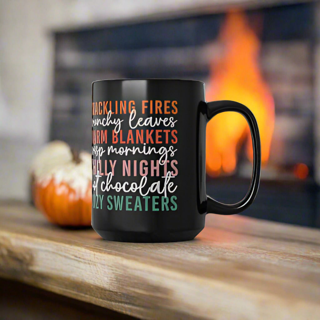 Cozy Winter Mug - "Crackling Fires, Warm Blankets, Hot Chocolate & Cozy Sweaters" - Perfect Gift for Fall & Winter