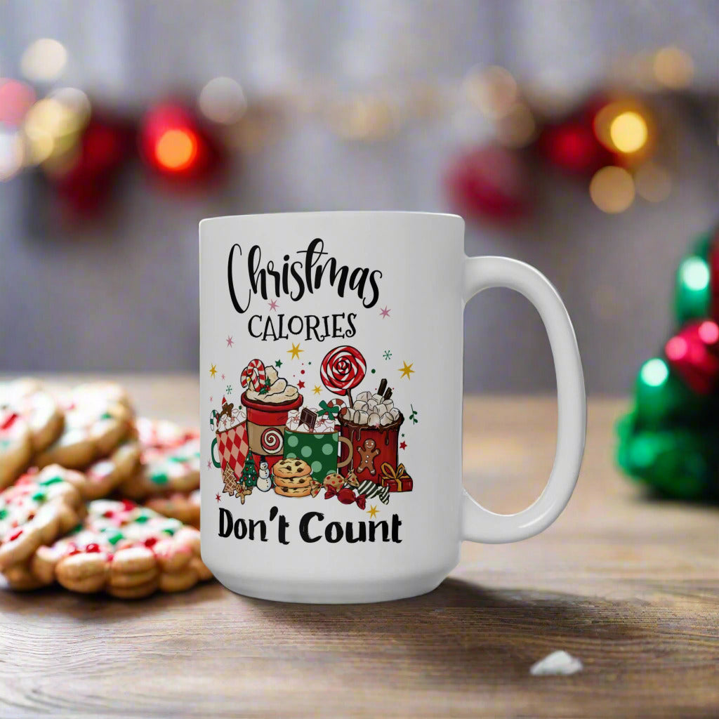 Funny Christmas Mug - "Christmas Calories Don't Count" Holiday Coffee Cup - Festive Gift for Coffee & Hot Chocolate Lovers