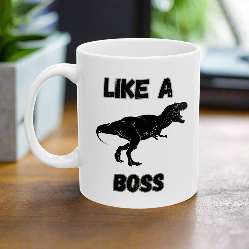 “Like A Boss” T-Rex Ceramic Coffee Mug – Funny Dinosaur Mug for Jurassic Lovers