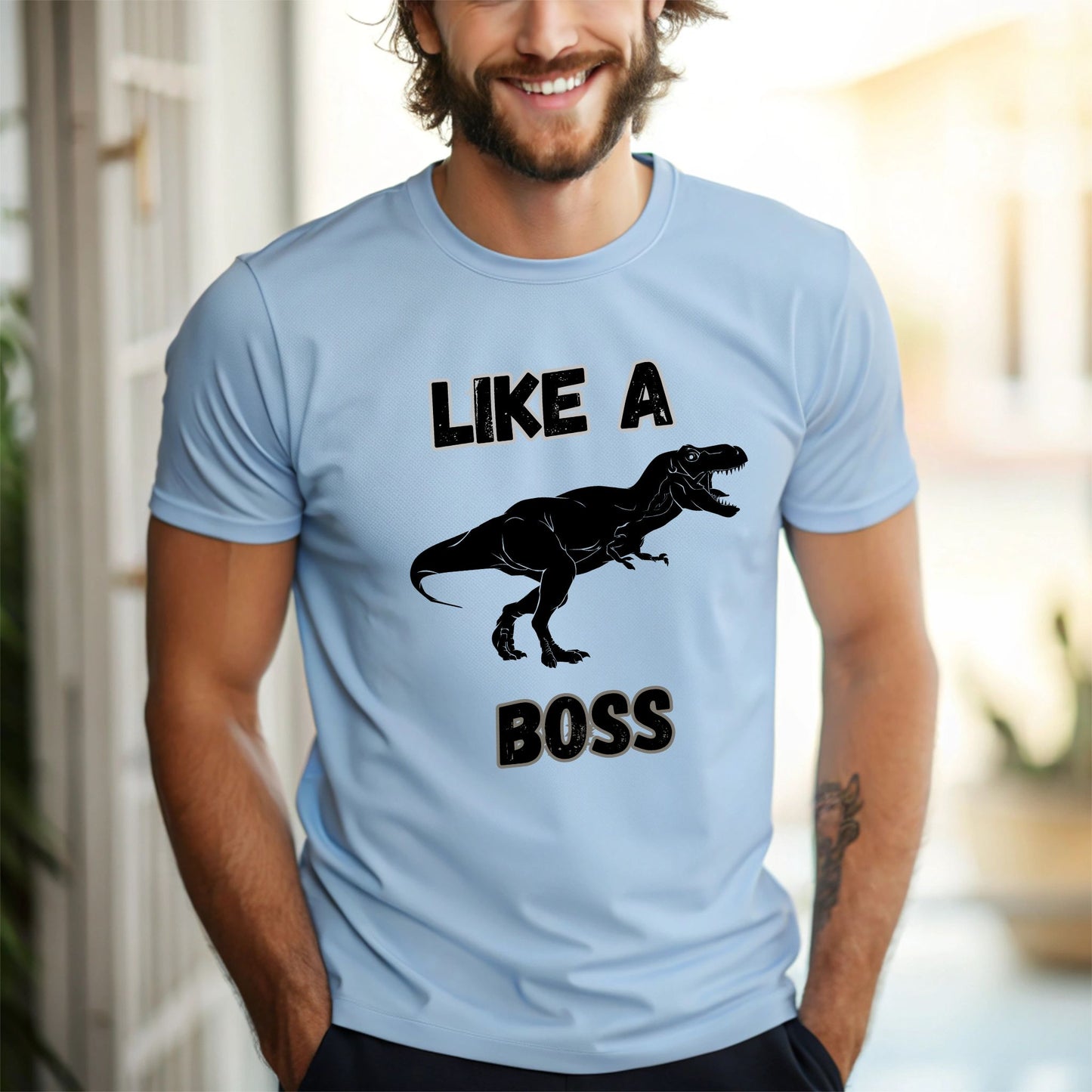 Like a Boss T-Rex T-Shirt – Funny Tyrannosaurus Rex Dinosaur Graphic Tee