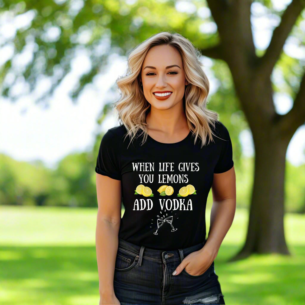 When Life Gives You Lemons Tee, Vodka TShirt, Martini Graphic T-Shirt