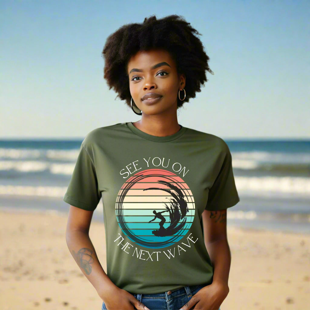 See You On the Next Wave T-Shirt, Retro Surfer Tee , Beach & Ocean Lovers Gift , Surfing Shirt  Beach Lover Gift