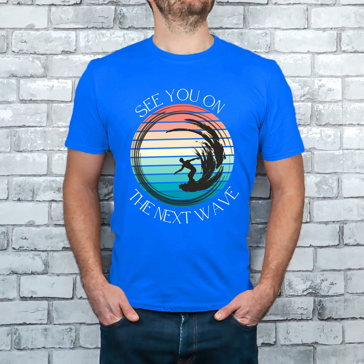 See You On the Next Wave T-Shirt, Retro Surfer Tee , Beach & Ocean Lovers Gift , Surfing Shirt  Beach Lover Gift