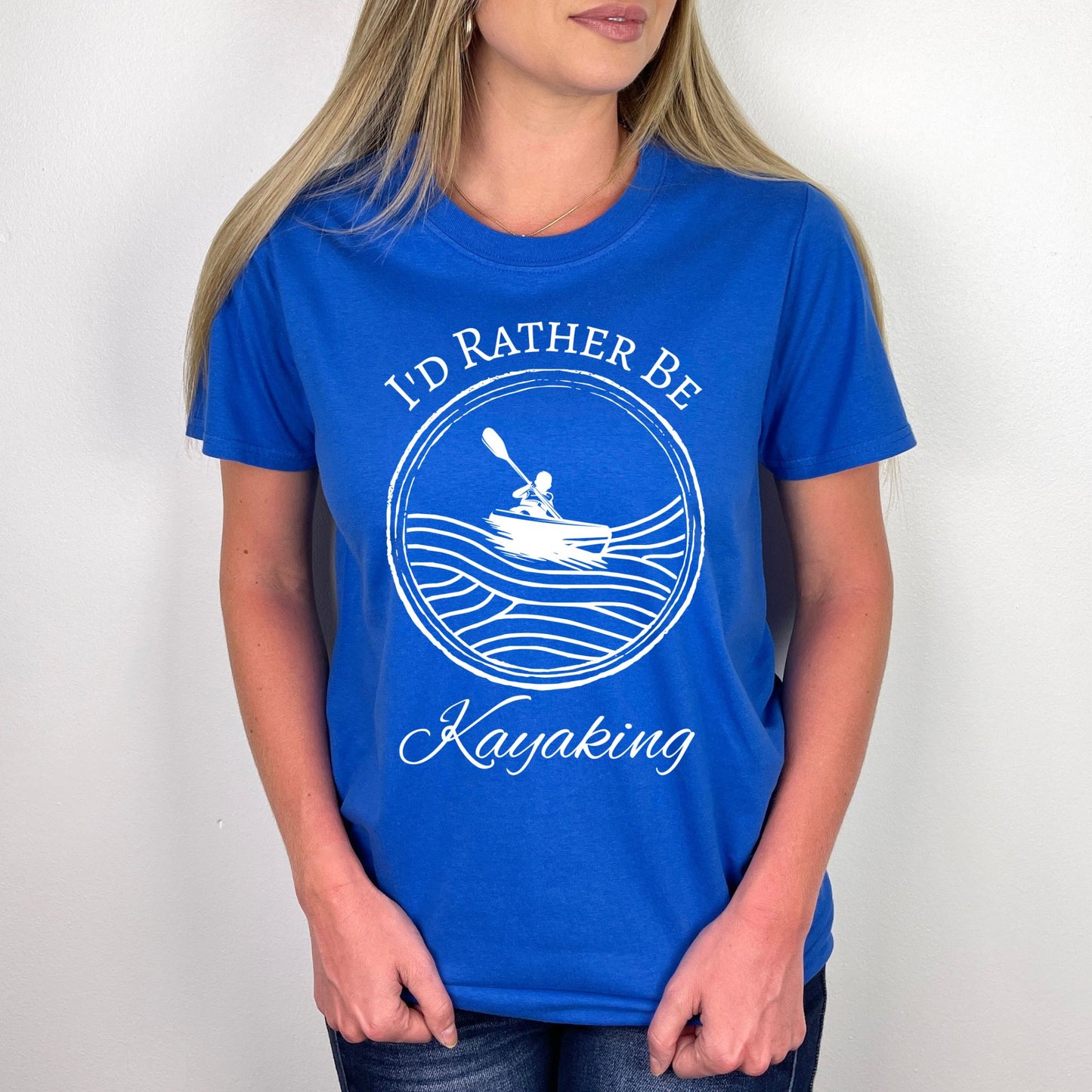 I'd Rather Be Kayaking T-Shirt, Kayak Life T-Shirt, River Shirt Kayak Lover Shirt,  Nature Lover Shirt, Kayak Gift, Adventure Shirt