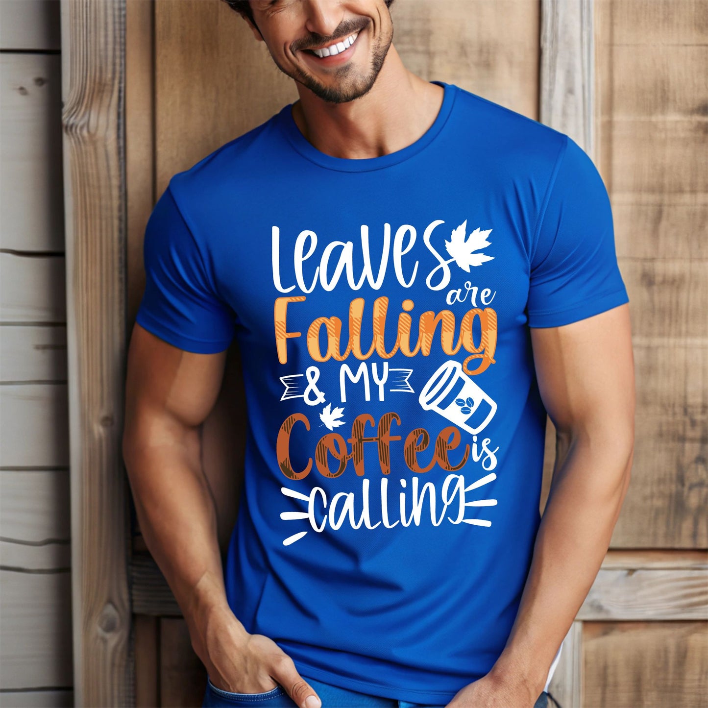 Leaves Are Falling and My Coffee Is Calling T-Shirt – Fall Coffee Lover Autumn Tee Fall Vibes Shirt