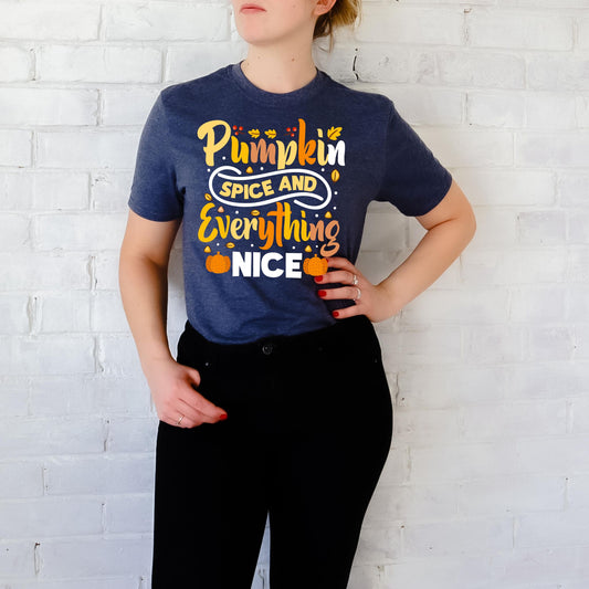 Pumpkin Spice and Everything Nice T-Shirt – Cute Fall Autumn Graphic Tee for Pumpkin Lovers