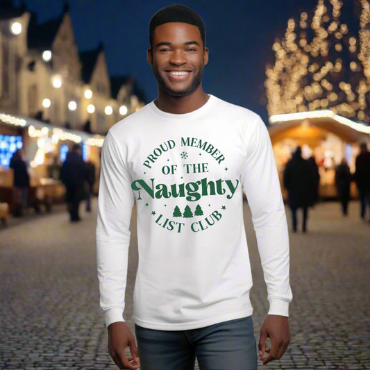 Funny Christmas TShirt Naughty List Club T-Shirt Holiday Tee Long Sleeve