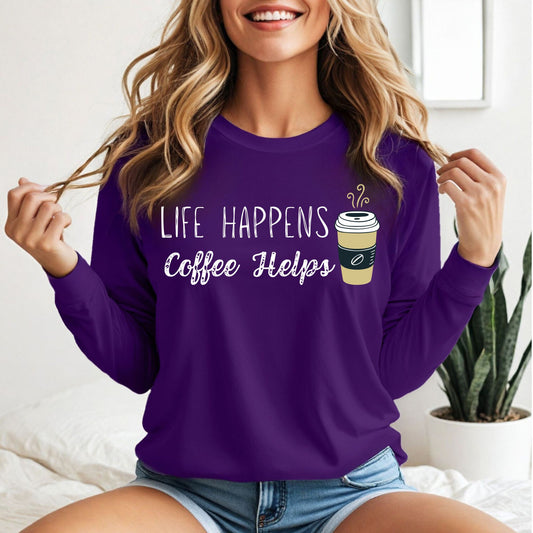 Life Happens Coffee Helps T-Shirt  Funny Coffee Graphic Tee for Caffeine Lovers Long Sleeve Tee