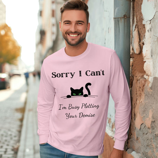 Peeking Black Cat Graphic T-Shirt Sorry I Can't I'm Plotting Your Demise Funny Cat Shirt Black Cat Tee Long Sleeve Tee