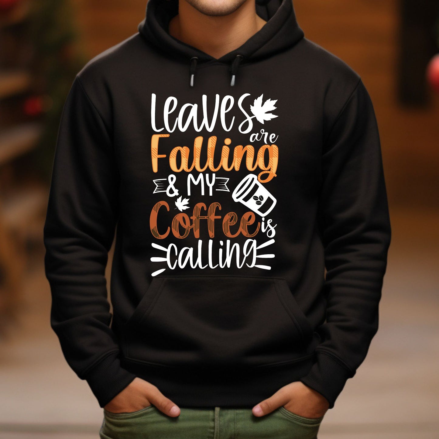 Leaves Are Falling and My Coffee Is Calling Hoodie Fall Coffee Lover Sweatshirt Fall Vibes Shirt