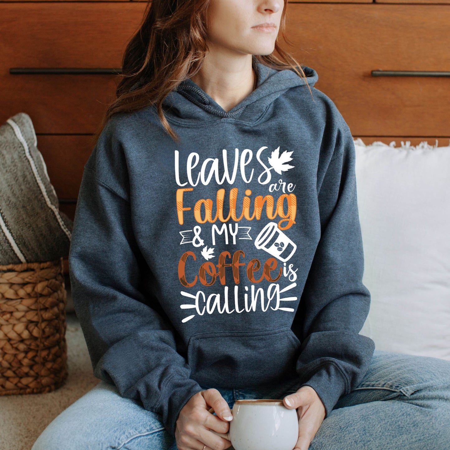 Leaves Are Falling and My Coffee Is Calling Hoodie Fall Coffee Lover Sweatshirt Fall Vibes Shirt