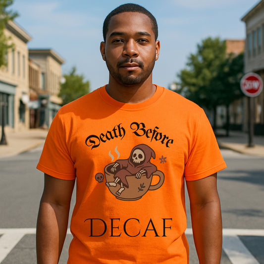 Death Before Decaf T-Shirt – Funny Grim Reaper Coffee Tee for Caffeine Lovers