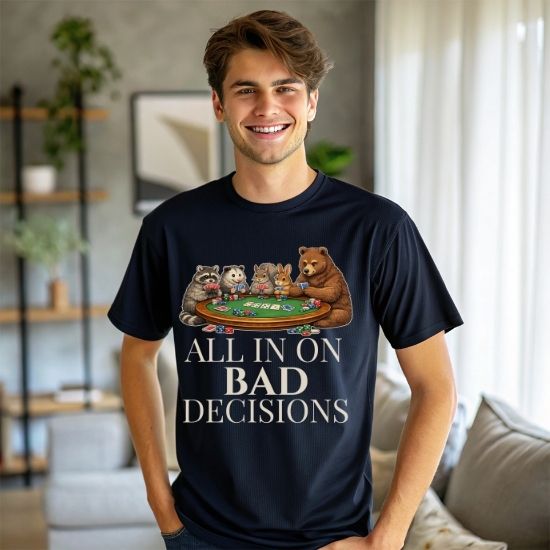 All In On Bad Decisions Shirt, Funny Gambling Shirt, Poker Animal Shirt, Funny Animal Tee, Sarcastic Graphic Shirt, Casino Humor Tee, Gift for Gamblers