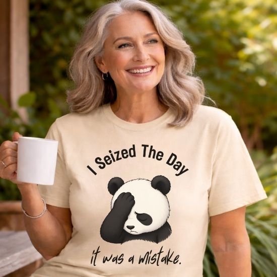 I Seized The Day It Was A Mistake Shirt, Funny Panda T Shirt, Sarcastic Panda Tee, Introvert Humor Shirt, Relatable Burnout Graphic Tee, Cute Lazy Panda Shirt