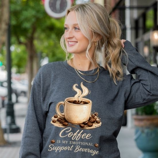 Coffee Is My Emotional Support Beverage Sweatshirt, Funny Coffee Lover Sweatshirt, Cozy Coffee Graphic Sweatshirt, Caffeine Lover Crewneck, Cute Coffee Aesthetic Sweatshirt