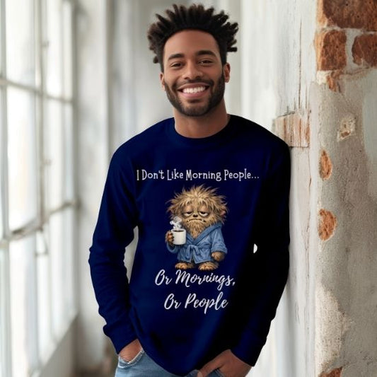 Funny Morning Person Long Sleeve Shirt, I Don’t Like Morning People Shirt, Coffee Lover Long Sleeve Tee, Introvert Humor Shirt, Sarcastic Graphic Tee, Funny Coffee Shirt, Cozy Casual Shirt