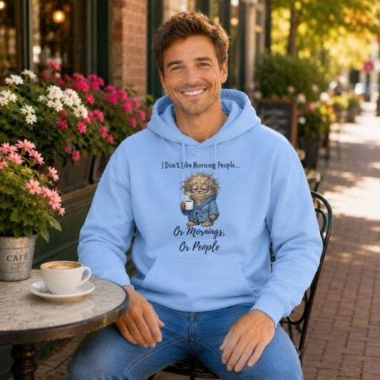Funny Morning Person Hoodie, I Don’t Like Morning People Hoodie, Coffee Lover Hoodie, Introvert Humor Hoodie, Sarcastic Graphic Hoodie, Funny Coffee Hoodie, Cozy Relatable Hoodie
