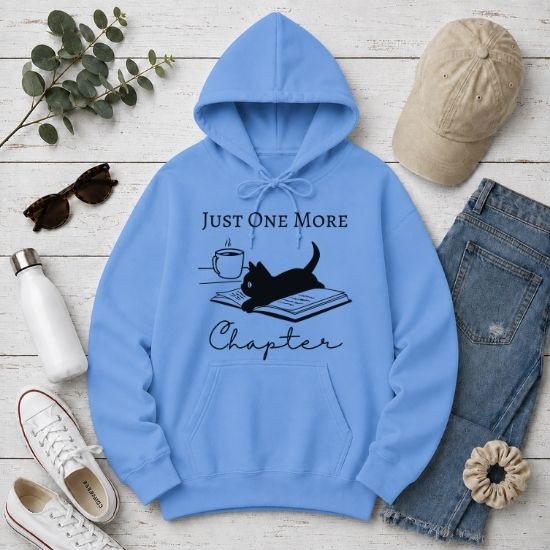 Just One More Chapter Hoodie, Reading Hoodie, Book Lover Gift, Bookish Cat Hoodie, Black Cat Hoodie, Cozy Reader Hoodie, Gift for Cat Lovers