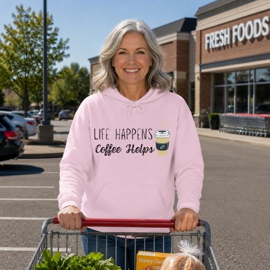 Life Happens Coffee Helps Hoodie, Funny Coffee Lover Hoodie, Caffeine Addict Sweatshirt, Cozy Graphic Hoodie, Coffee Quote Hoodie, Gift for Coffee Lovers