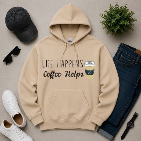 Life Happens Coffee Helps Hoodie, Funny Coffee Lover Hoodie, Caffeine Addict Sweatshirt, Cozy Graphic Hoodie, Coffee Quote Hoodie, Gift for Coffee Lovers