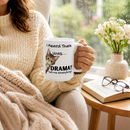 I Heard There Was Drama Cat Mug – Funny Cat Lover Coffee Mug