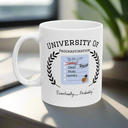 University of Procrastination Mug – Funny Personalized Gift